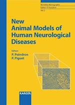 New Animal Models of Human Neurological Diseases