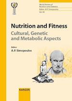 Nutrition and Fitness: Cultural, Genetic and Metabolic Aspects