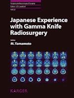 Japanese Experience with Gamma Knife Radiosurgery