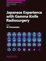 Japanese Experience with Gamma Knife Radiosurgery