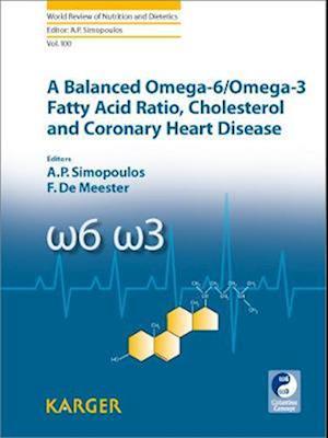 A Balanced Omega-6/ Omega-3 Fatty Acid Ratio, Cholesterol and Coronary Heart Disease