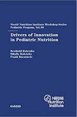 Drivers of Innovation in Pediatric Nutrition