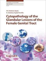 Cytopathology of the Glandular Lesions of the Female Genital Tract