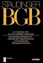 Staudingers Kommentar BGB Art 11-29 Rom I-VO; Art 46 b und c EGBGB; IntVertrVerfR. Internationales Vertragsrecht 2)