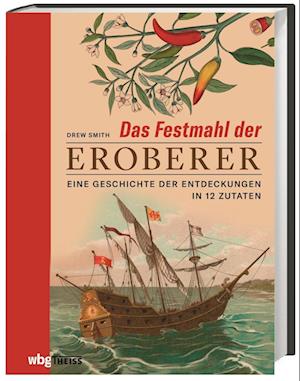 Das Festmahl der Eroberer