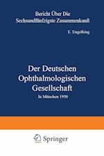 Der Deutschen Ophthalmologischen Gesellschaft