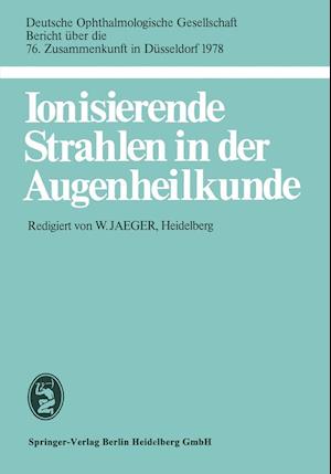 Ionisierende Strahlen in der Augenheilkunde