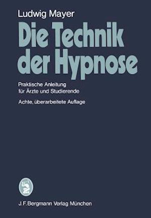 Die Technik Der Hypnose