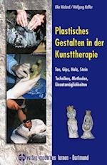Plastisches Gestalten in der Kunsttherapie - Ton, Gips, Holz, Stein