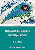 Handwerkliche Techniken in der Ergotherapie