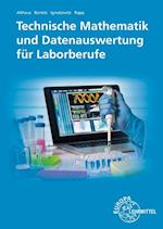 Technische Mathematik und Datenauswertung für Laborberufe