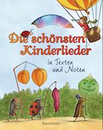 Die schönsten Kinderlieder in Texten und Noten