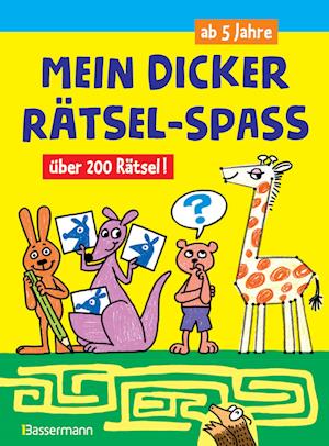 Mein dicker Rätsel-Spaß.Über 200 Rätsel