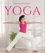 Yoga. Sieben individuelle Programme zur ganzheitlichen Gesundheit