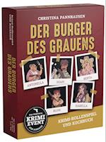 Der Burger des Grauens. Krimidinner-Rollenspiel und Kochbuch. Für 6 Spieler ab 12 Jahren.