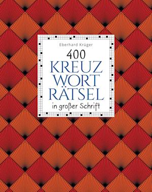 400 Kreuzworträtsel in großer Schrift