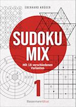 Sudokumix 1 - Mit 18 verschiedenen Varianten