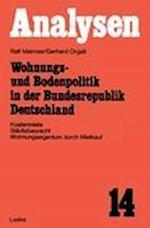 Wohnungs- und Bodenpolitik in der Bundesrepublik Deutschland