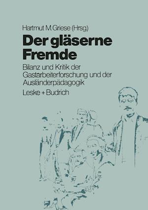 Der gläserne Fremde