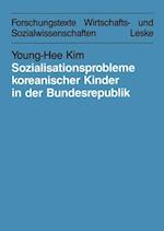 Sozialisationsprobleme koreanischer Kinder in der Bundesrepublik Deutschland