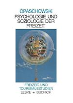 Psychologie und Soziologie der Freizeit