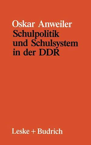 Schulpolitik und Schulsystem in der DDR