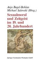 Sexualmoral und Zeitgeist im 19. und 20. Jahrhundert