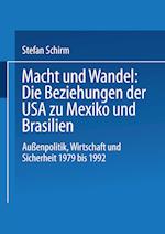 Macht und Wandel: Die Beziehungen der USA zu Mexiko und Brasilien