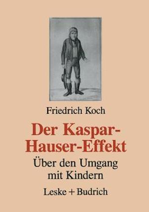 Der Kaspar-Hauser-Effekt