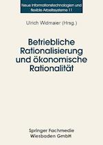 Betriebliche Rationalisierung und ökonomische Rationalität