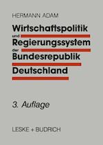 Wirtschaftspolitik und Regierungssystem der Bundesrepublik Deutschland