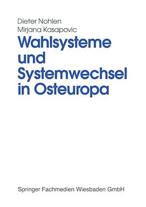 Wahlsysteme und Systemwechsel in Osteuropa