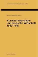 Konzentrationslager und deutsche Wirtschaft 1939¿1945