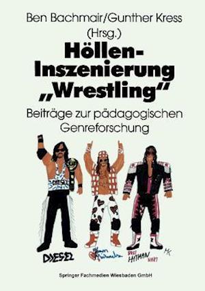 Höllen-Inszenierung „Wrestling“