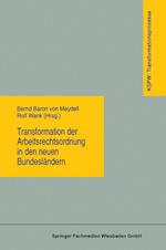 Transformation Der Arbeitsrechtsordnung in Den Neuen Bundesländern