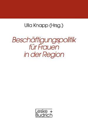 Beschäftigungspolitik für Frauen in der Region