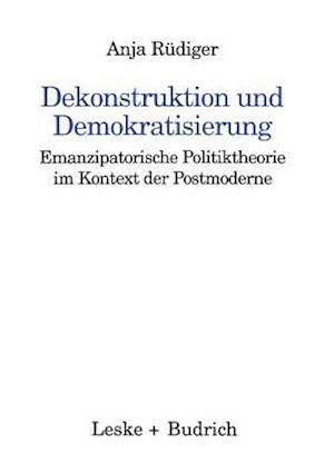 Dekonstruktion und Demokratisierung