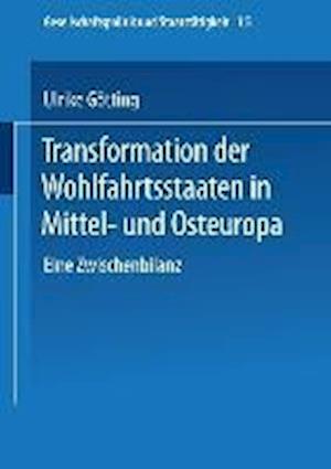 Transformation der Wohlfahrtsstaaten in Mittel- und Osteuropa