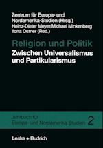 Religion und Politik Zwischen Universalismus und Partikularismus