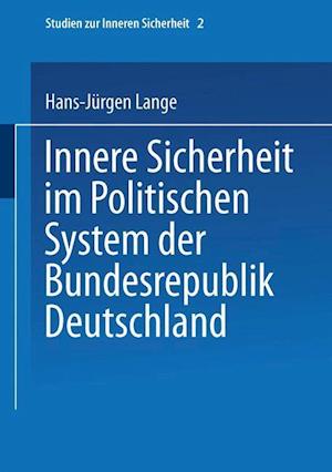 Innere Sicherheit im Politischen System der Bundesrepublik Deutschland