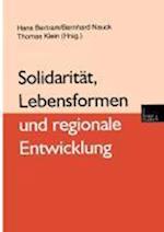 Solidarität, Lebensformen und regionale Entwicklung