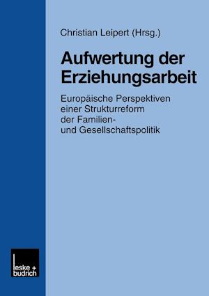 Aufwertung der Erziehungsarbeit