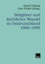 Religiöser und kirchlicher Wandel in Ostdeutschland 1989–1999