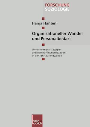 Organisationeller Wandel und Personalbedarf