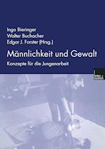 Männlichkeit und Gewalt