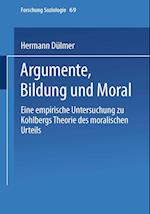Argumente, Bildung und Moral