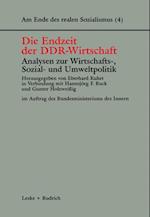 Die Endzeit der DDR-Wirtschaft — Analysen zur Wirtschafts-, Sozial- und Umweltpolitik