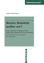 Welche Mobilität wollen wir?