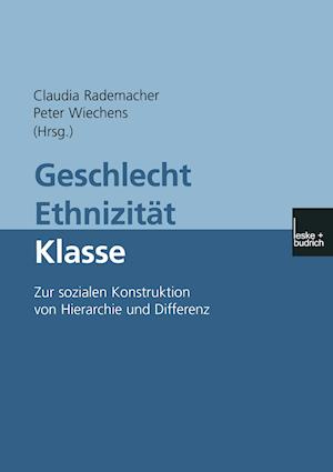 Geschlecht — Ethnizität — Klasse