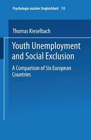 Youth Unemployment and Social Exclusion